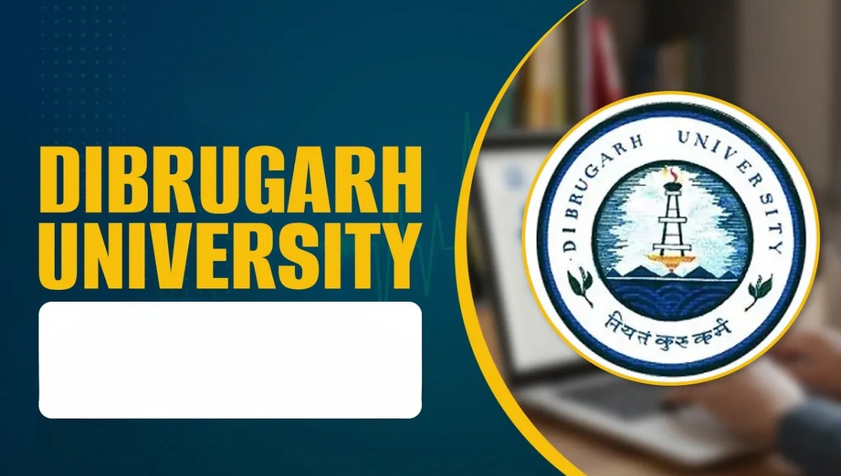 Dibrugarh Universaity परीक्षा टाइमटेबल 2025, सपनों की उड़ान को मिलेगी रफ्तार